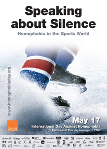 Poster Speaking about Silence "Homophobia in the Sports Word"